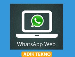 Cara Menggunakan Whatsapp Web di PC Terbaru